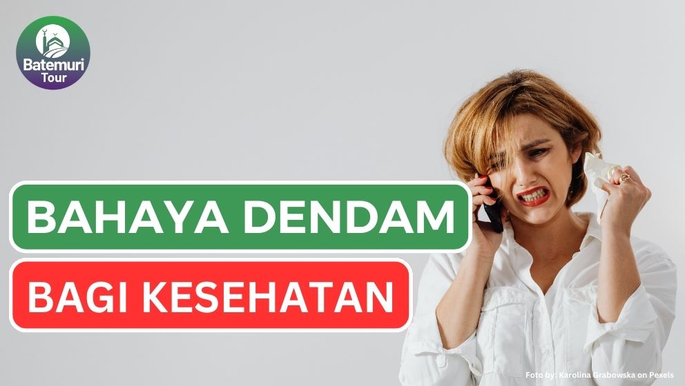 Jangan Simpan Dendam!! 5 Bahaya Dendam Bagi Kesehatan